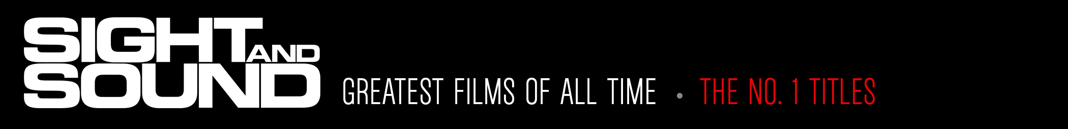 SIGHT AND SOUND GREATEST FILMS – SMITH RAFAEL FILM CENTER