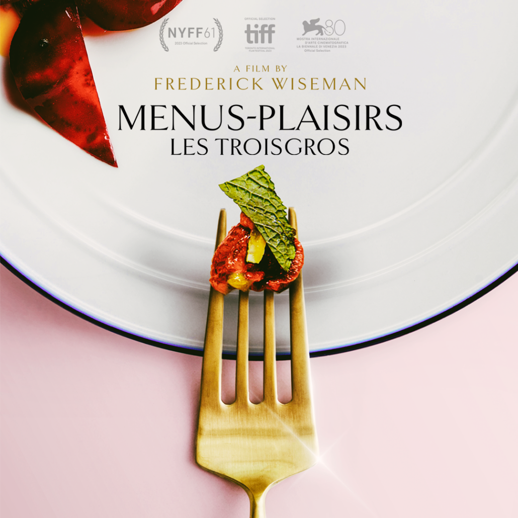 MENUS-PLAISIRS LES TRIOSGROS – SMITH RAFAEL FILM CENTER